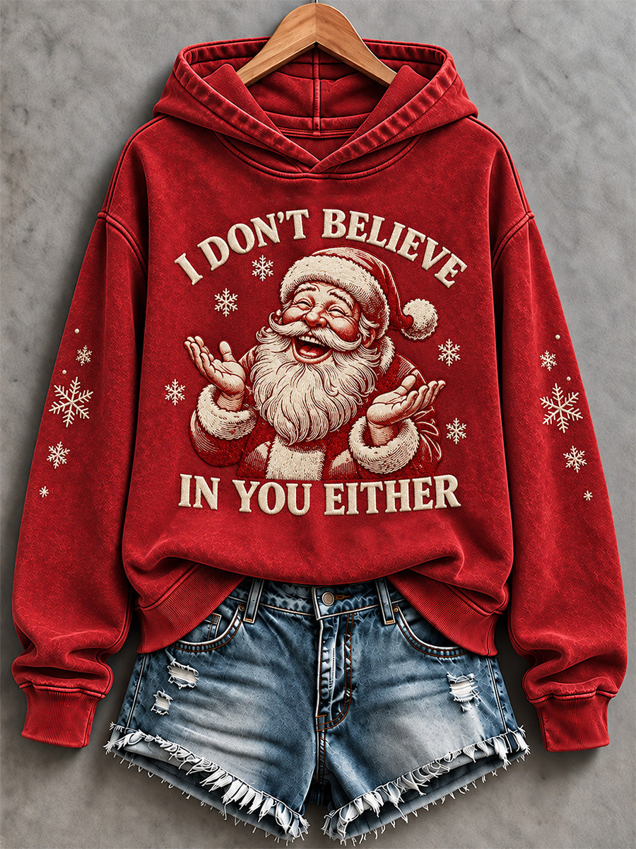 Women's I Don't Believe in You Either Print Sweatshirt